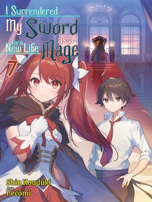 cover image of I Surrendered My Sword for a New Life as a Mage, Volume 7